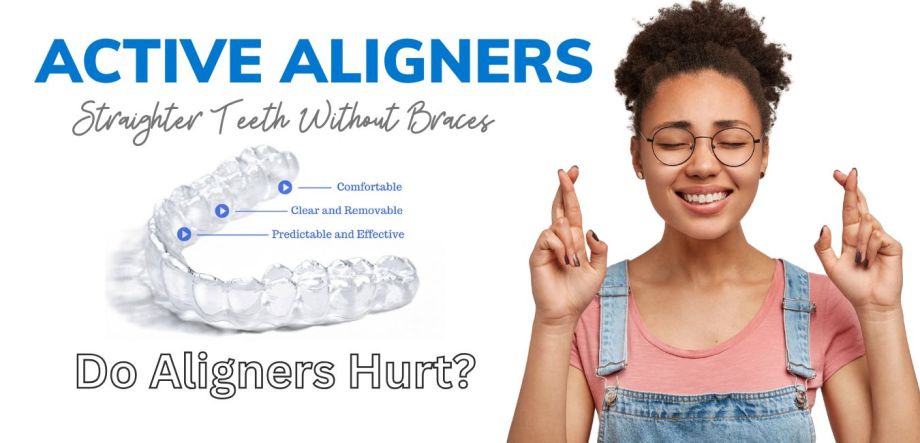Do aligners Hurt?